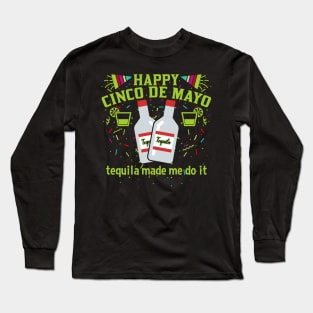 Happy Cinco de Mayo Tequila Long Sleeve T-Shirt